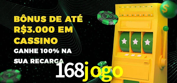 168jogo melhor bônus de depósito